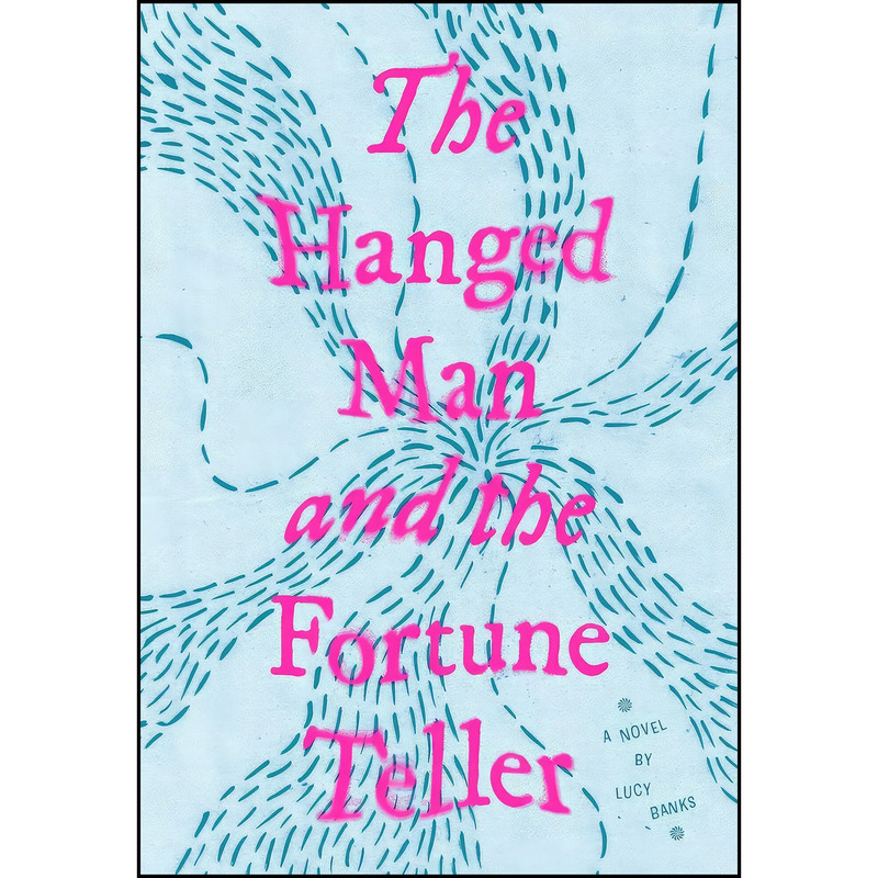 کتاب The Hanged Man and the Fortune Teller اثر Lucy Banks انتشارات Amberjack Publishing