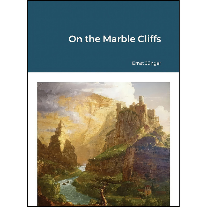 کتاب On the Marble Cliffs اثر Ernst Junger انتشارات تازه ها
