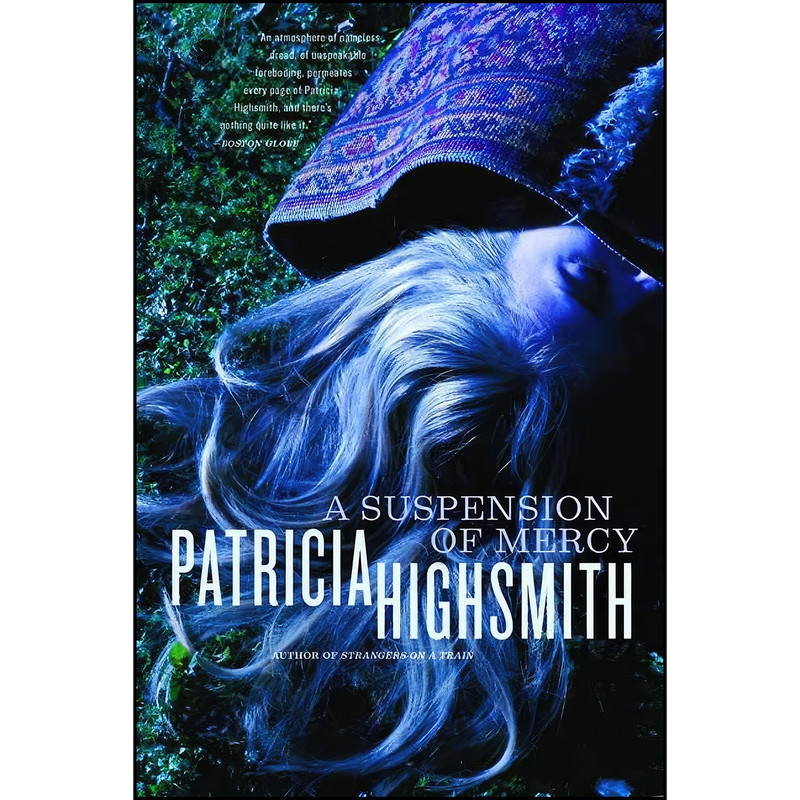 کتاب A Suspension of Mercy اثر Patricia Highsmith انتشارات W. W. Norton & Company