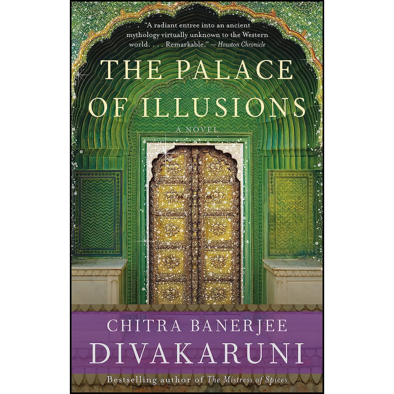 کتاب The Palace of Illusions اثر Chitra Banerjee Divakaruni انتشارات Anchor