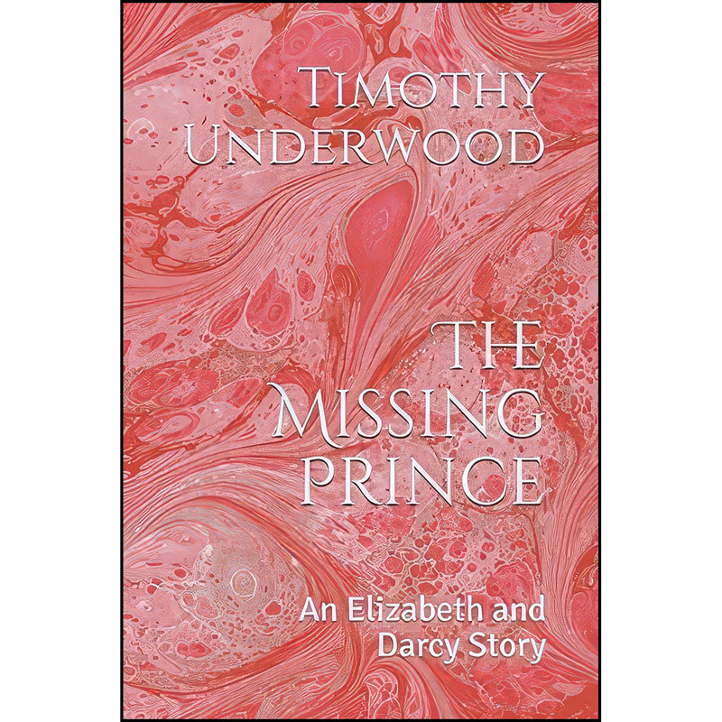 کتاب The Missing Prince اثر Timothy Underwood انتشارات تازه ها
