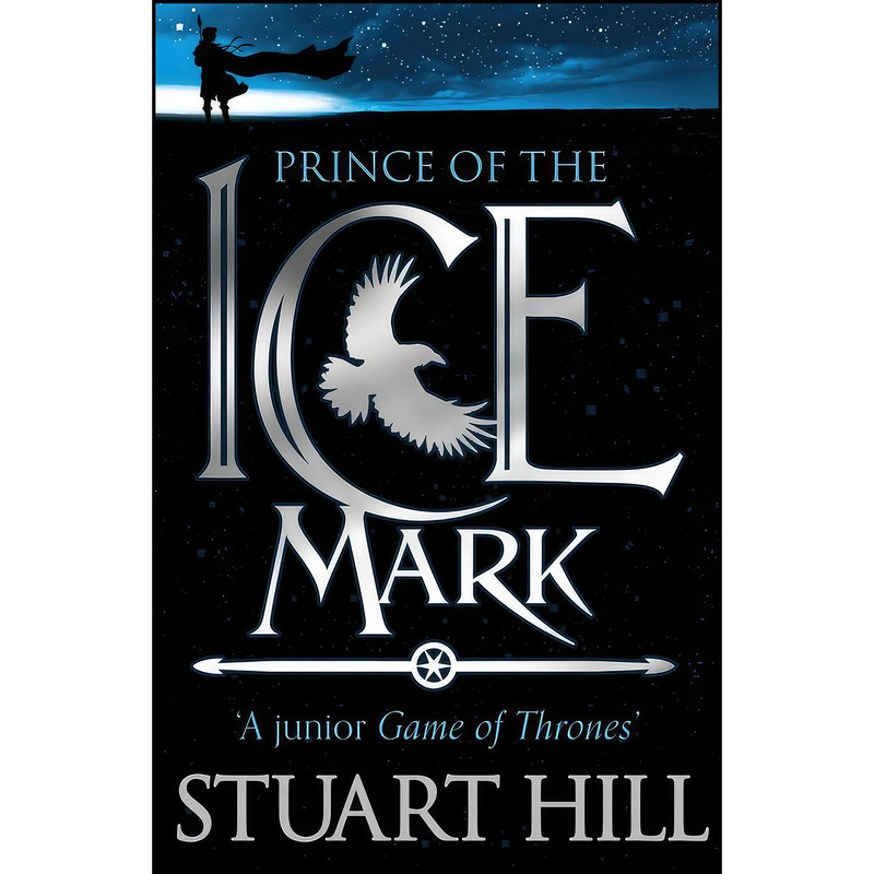 کتاب The Prince of the Icemark اثر Stuart Hill انتشارات Chicken House Ltd