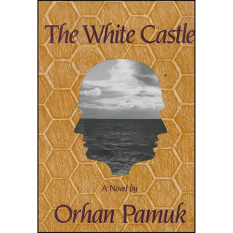 کتاب The White Castle اثر Orhan Pamuk and Victoria Holbrook انتشارات George Braziller