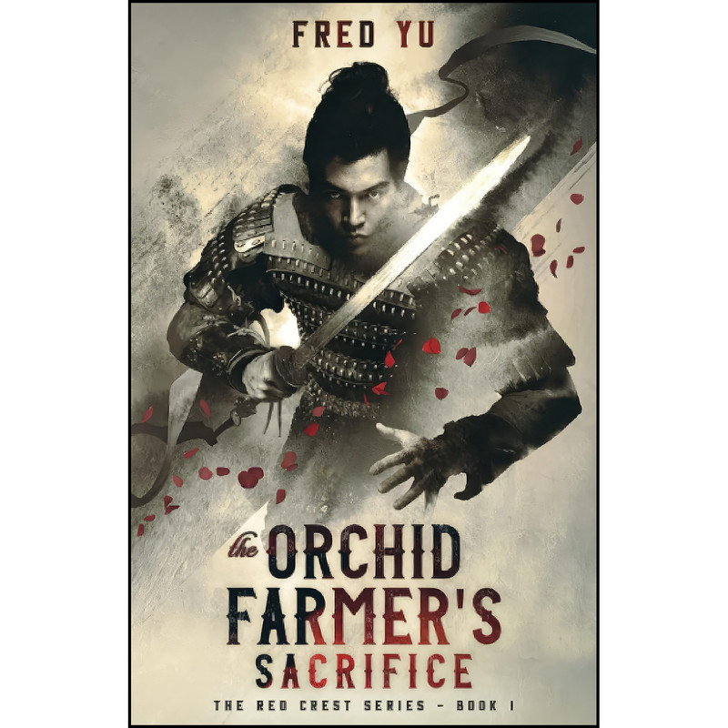 کتاب The Orchid Farmers Sacrifice  اثر Fred Yu انتشارات تازه ها