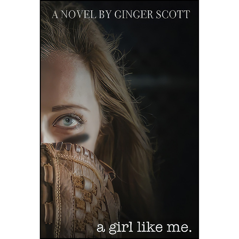 کتاب A Girl Like Me  اثر Ginger Scott انتشارات تازه ها