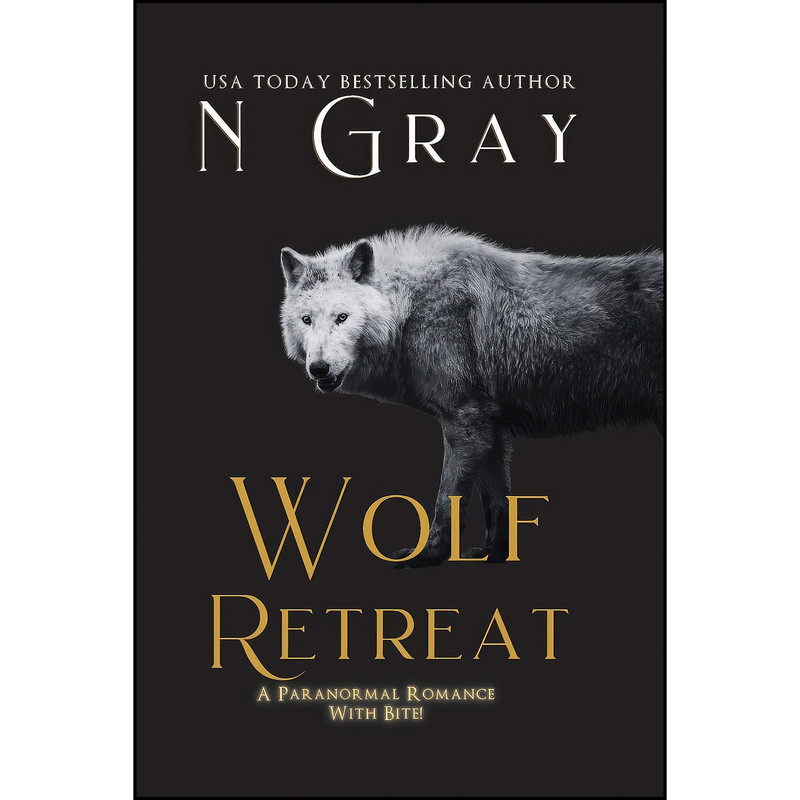 کتاب Wolf Retreat اثر N Gray انتشارات N Gray