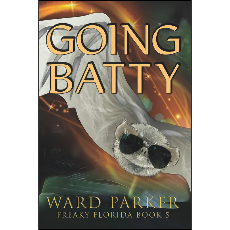 کتاب Going Batty اثر Ward Parker انتشارات تازه ها