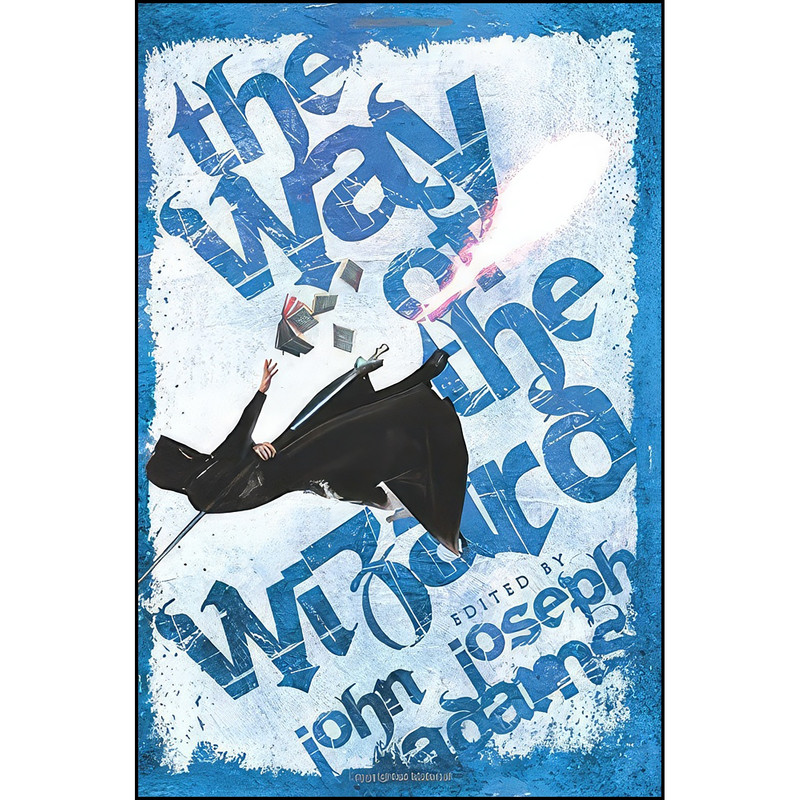کتاب The Way of the Wizard اثر جمعي از نويسندگان انتشارات تازه ها