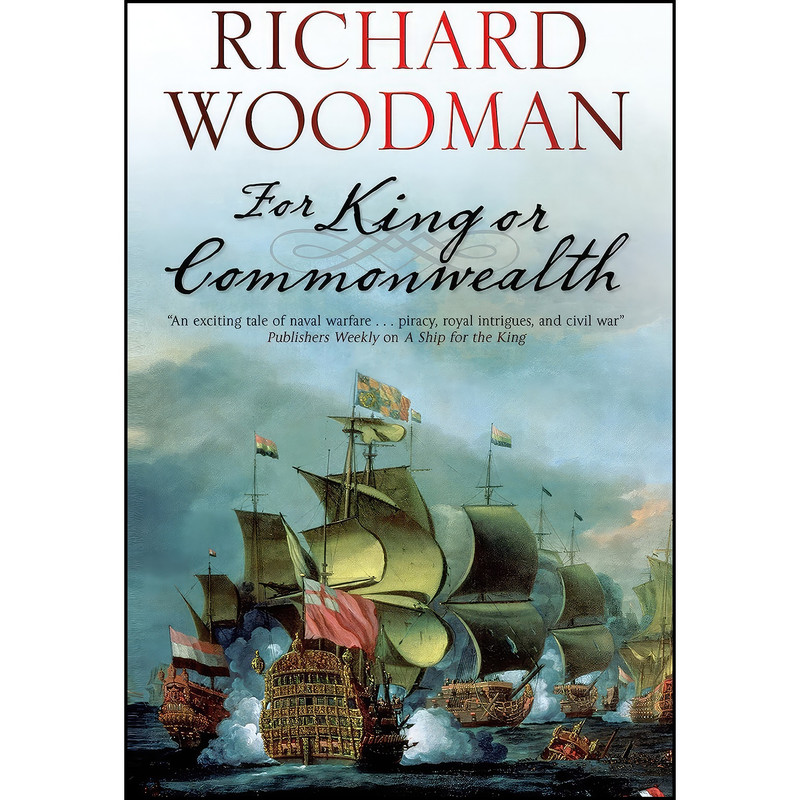 کتاب For King or Commonwealth اثر Richard Woodman انتشارات Severn House