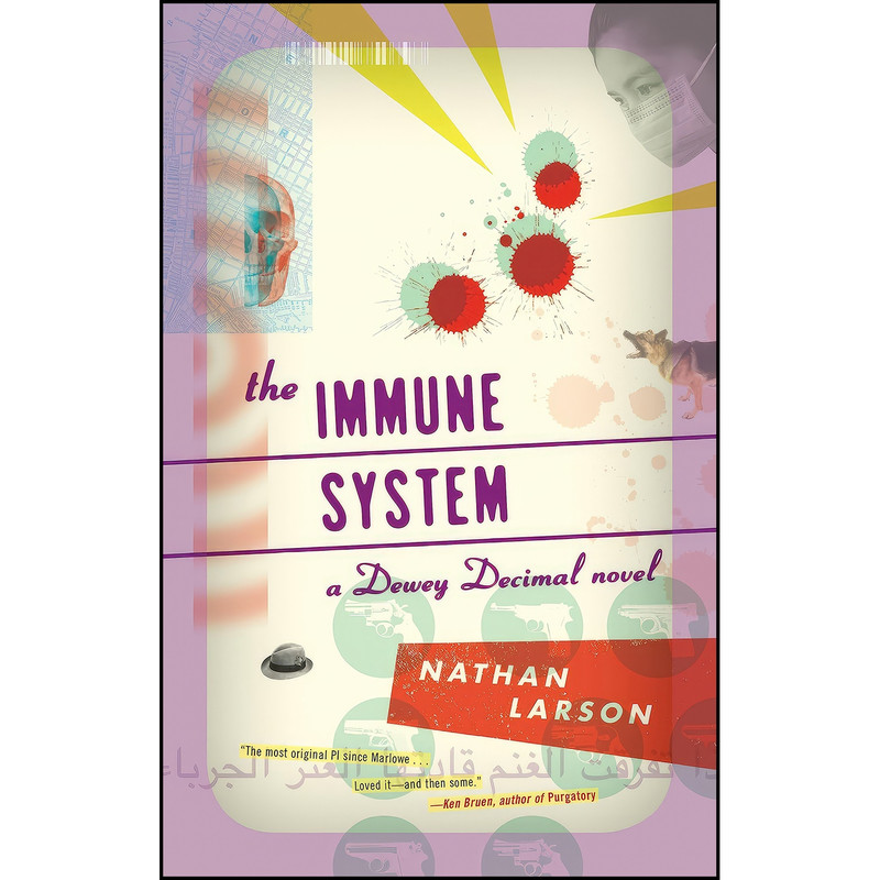 کتاب The Immune System اثر Nathan Larson انتشارات Akashic Books
