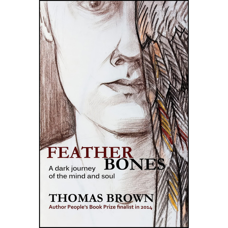 کتاب Featherbones اثر Thomas Brown انتشارات SPARKLING BOOKS LTD