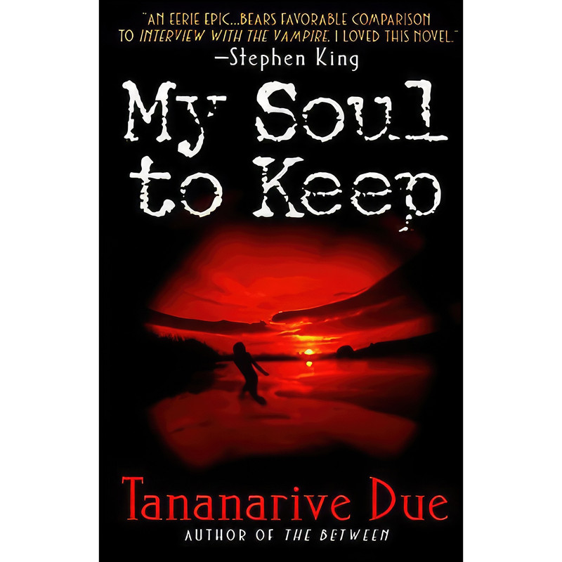کتاب My Soul to Keep  اثر Tananarive Due انتشارات Harper Voyager