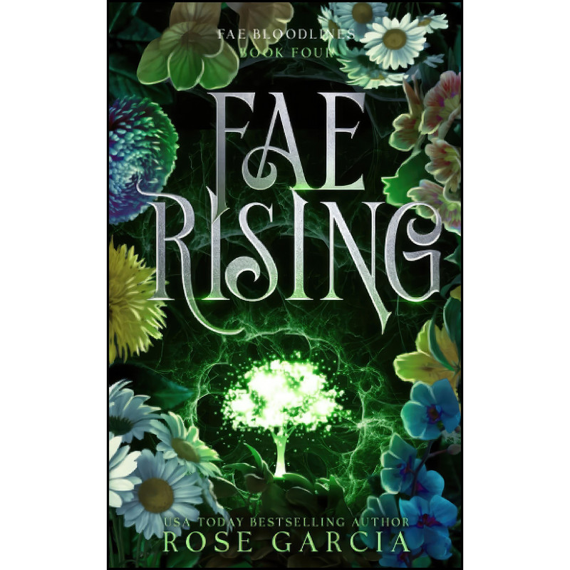 کتاب Fae Rising اثر Rose Garcia انتشارات تازه ها