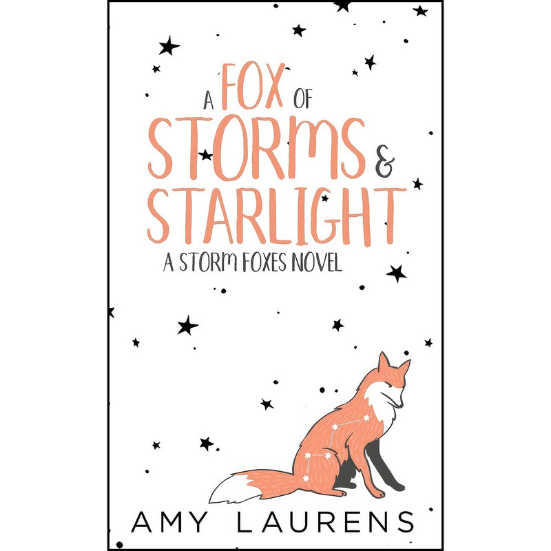 کتاب A Fox Of Storms And Starlight  اثر Amy Laurens انتشارات Inkprint Press