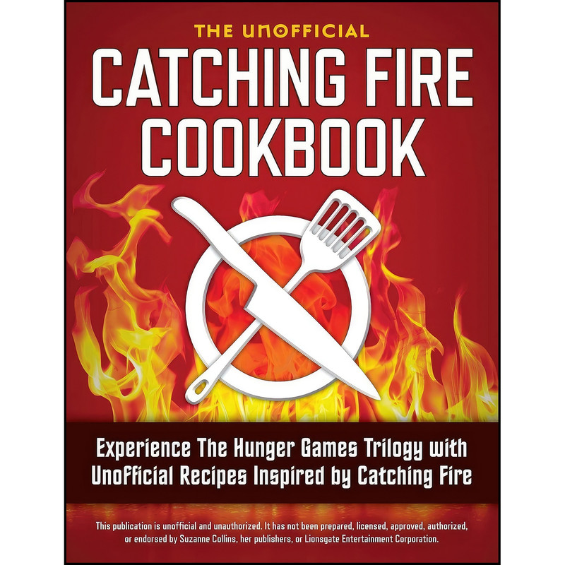 کتاب Catching Fire Cookbook اثر Rockridge Press انتشارات Rockridge Press