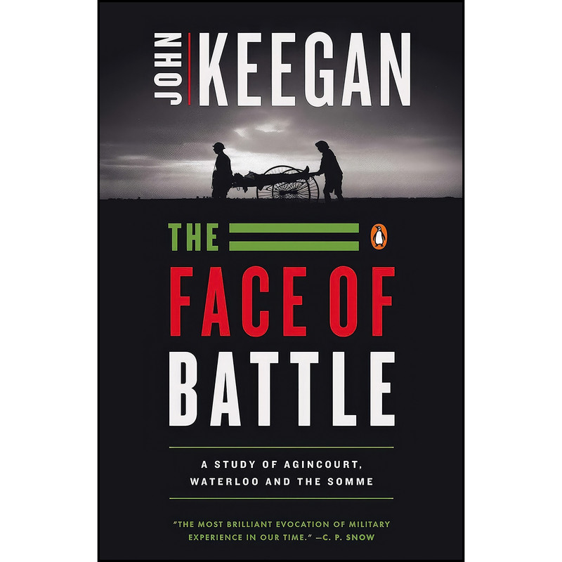 کتاب The Face of Battle اثر John Keegan انتشارات تازه ها