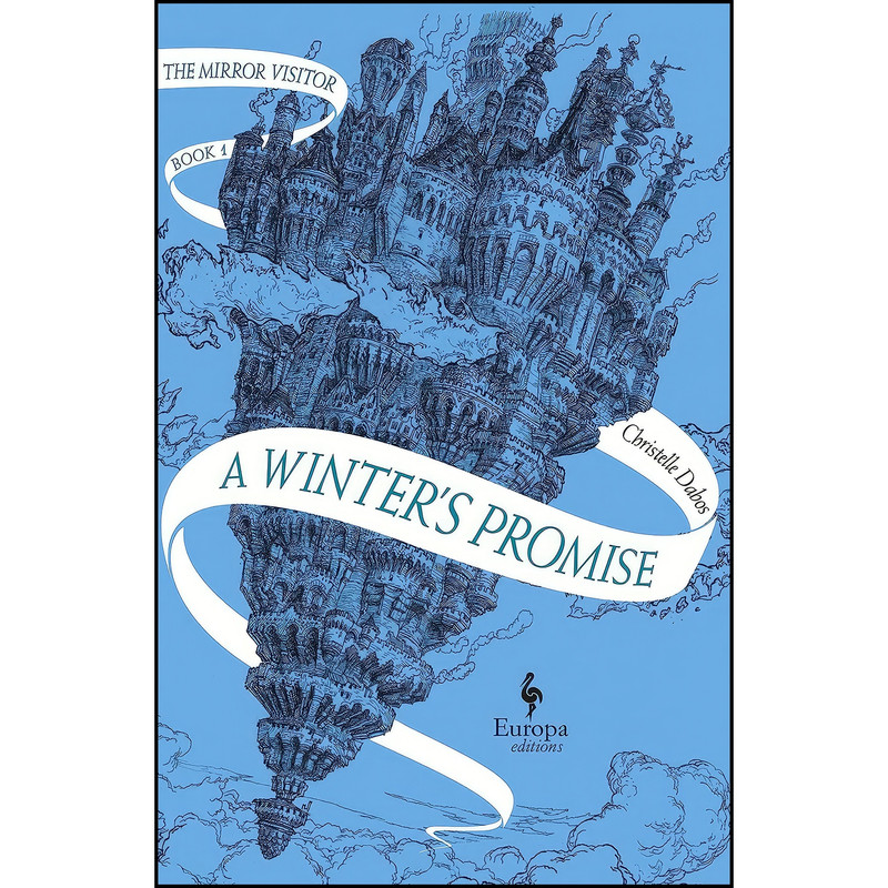 کتاب A Winters Promise اثر Christelle Dabos انتشارات Europa