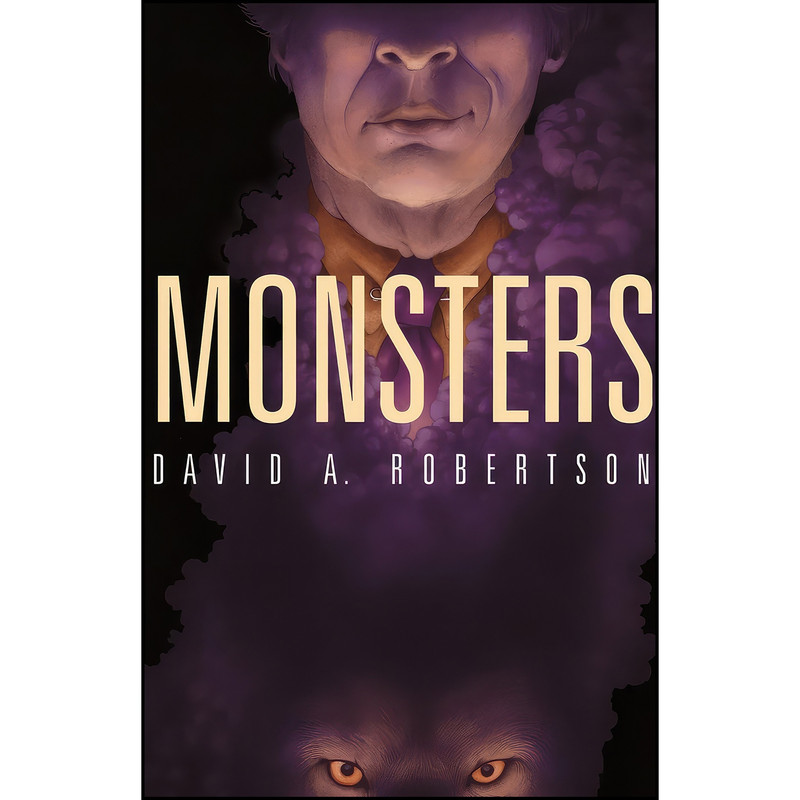 کتاب Monsters  اثر David A. Robertson انتشارات HighWater Press