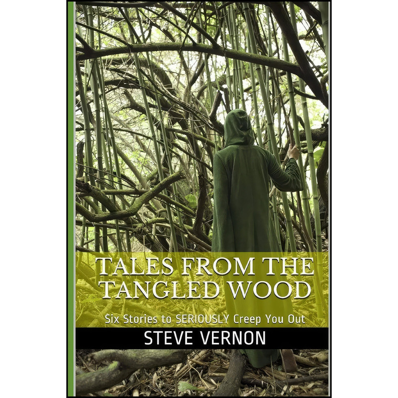 کتاب Tales From The Tangled Wood اثر Steve Vernon انتشارات تازه ها