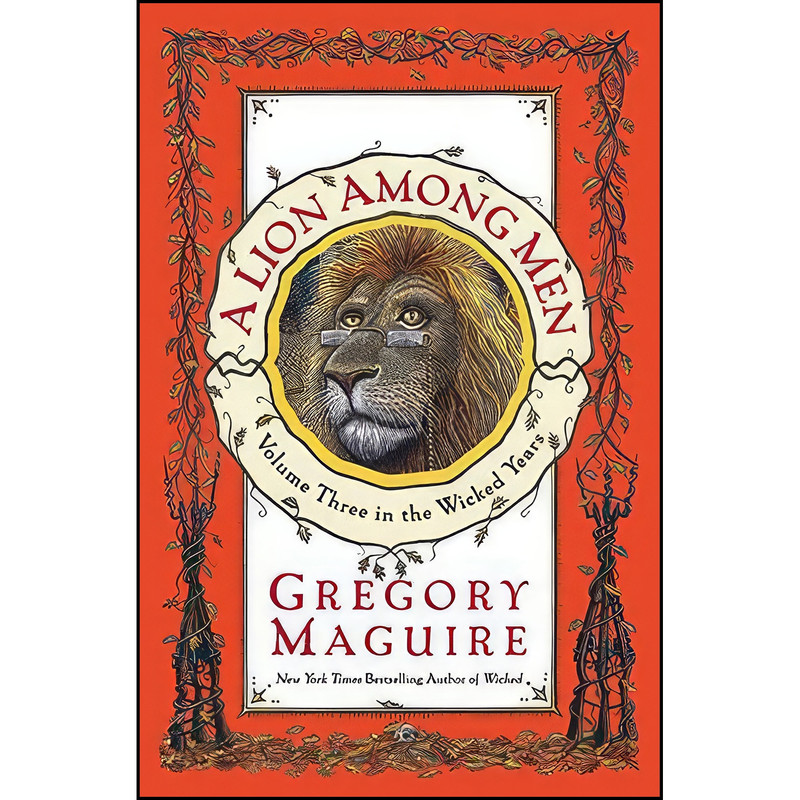 کتاب A Lion Among Men اثر Gregory Maguire انتشارات William Morrow