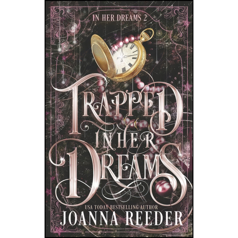 کتاب Trapped In Her Dreams اثر Joanna Reeder انتشارات تازه ها