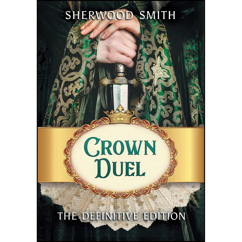 کتاب Crown Duel اثر Sherwood Smith انتشارات Book View Cafe