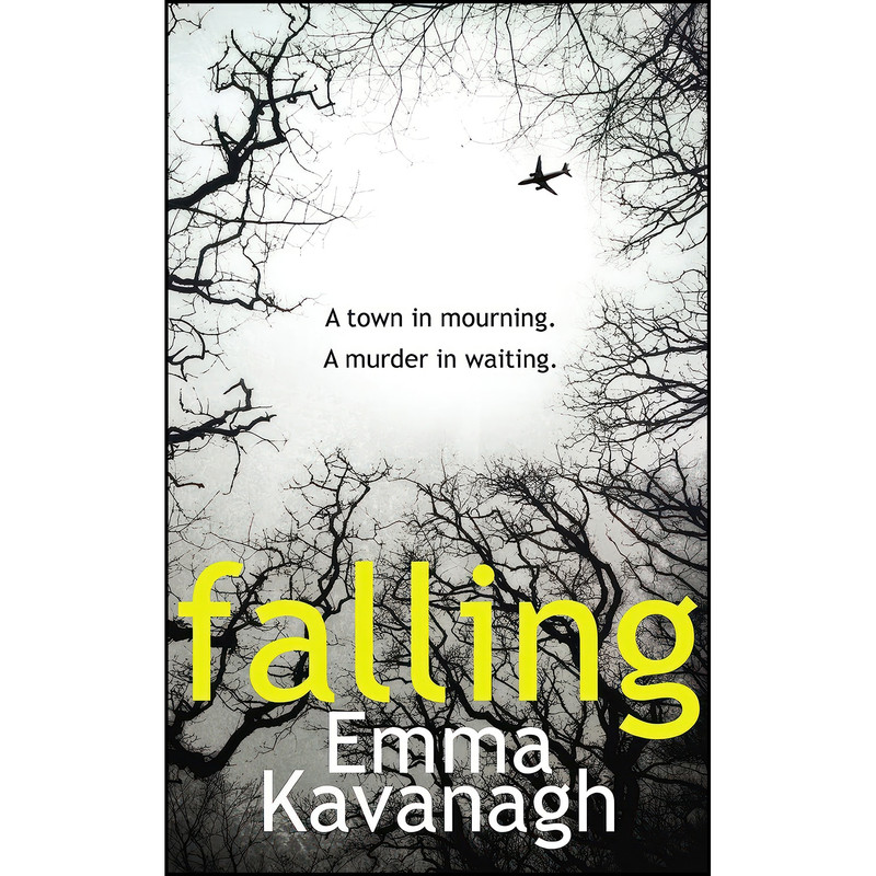 کتاب Falling اثر Emma Kavanagh انتشارات Century