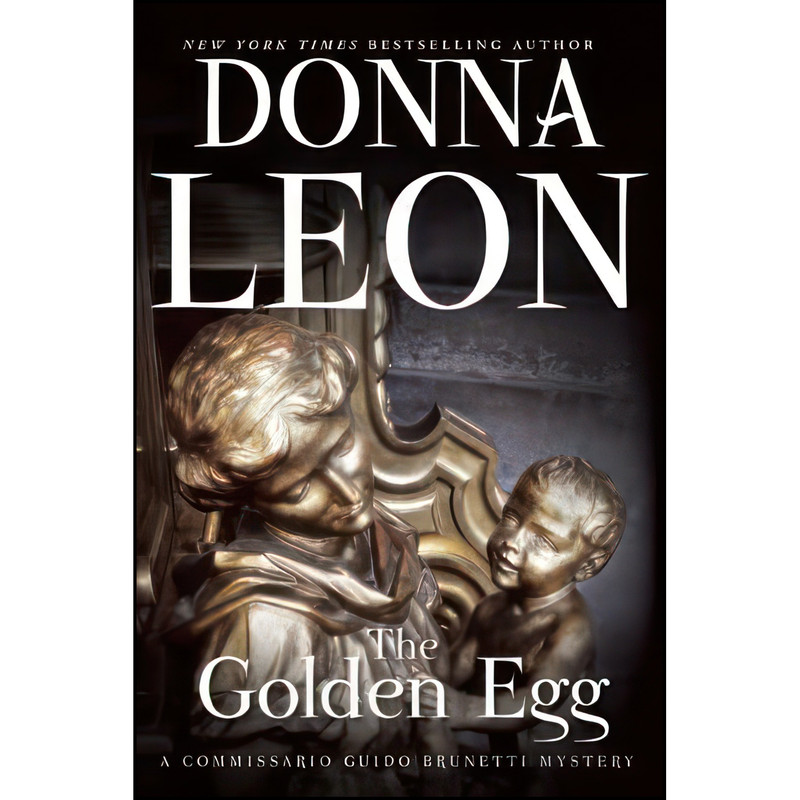 کتاب The Golden Egg  اثر Donna Leon انتشارات Grove Press
