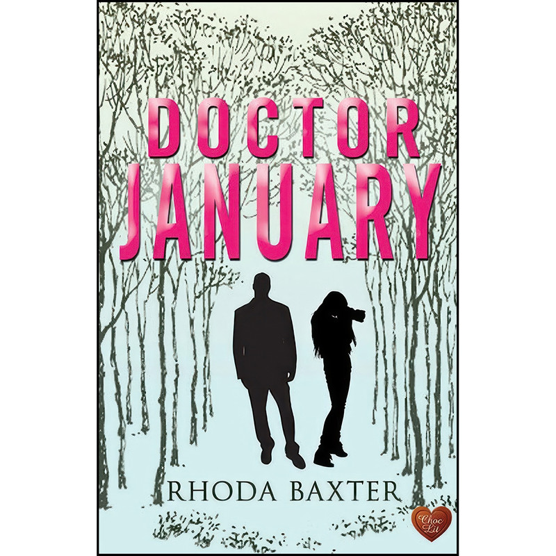کتاب Doctor January اثر Rhoda Baxter انتشارات Choc Lit