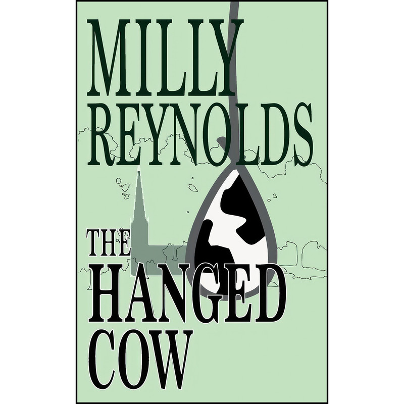 کتاب The Hanged Cow  اثر Milly Reynolds انتشارات تازه ها