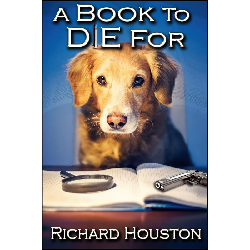 کتاب A Book to Die For  اثر Richard Houston انتشارات تازه ها