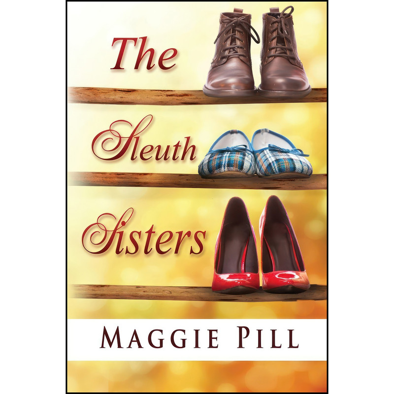 کتاب The Sleuth Sisters اثر Maggie Pill انتشارات تازه ها
