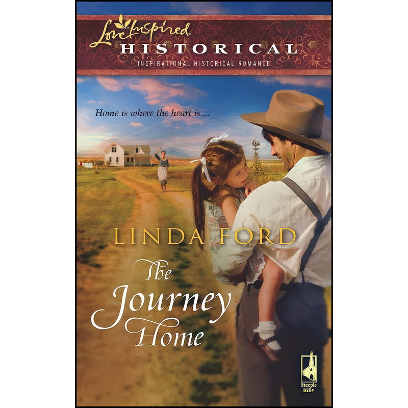 کتاب The Journey Home  اثر Linda Ford انتشارات Steeple Hill