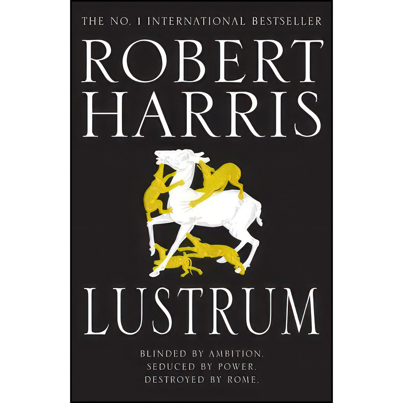کتاب Lustrum اثر Robert Harris انتشارات Hutchinson