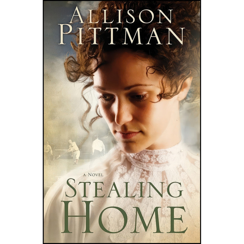 کتاب Stealing Home اثر Allison Pittman انتشارات Multnomah
