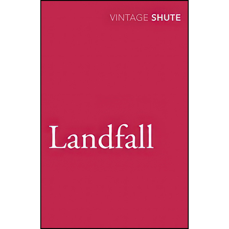 کتاب Landfall اثر Nevil Shute انتشارات Vintage Classics