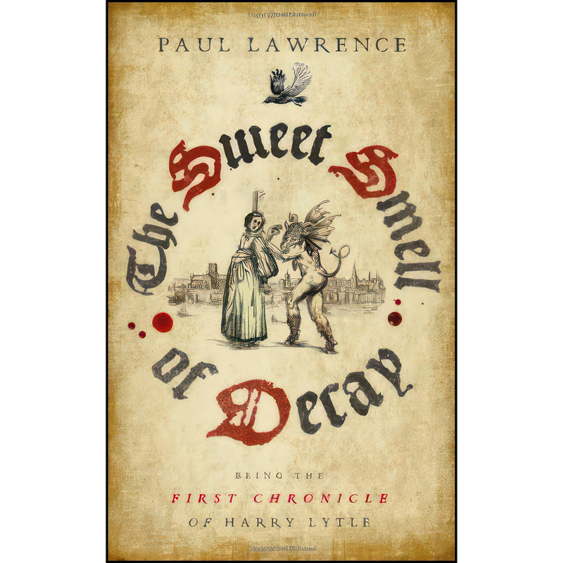 کتاب The Sweet Smell of Decay اثر Paul Lawrence انتشارات Beautiful Books
