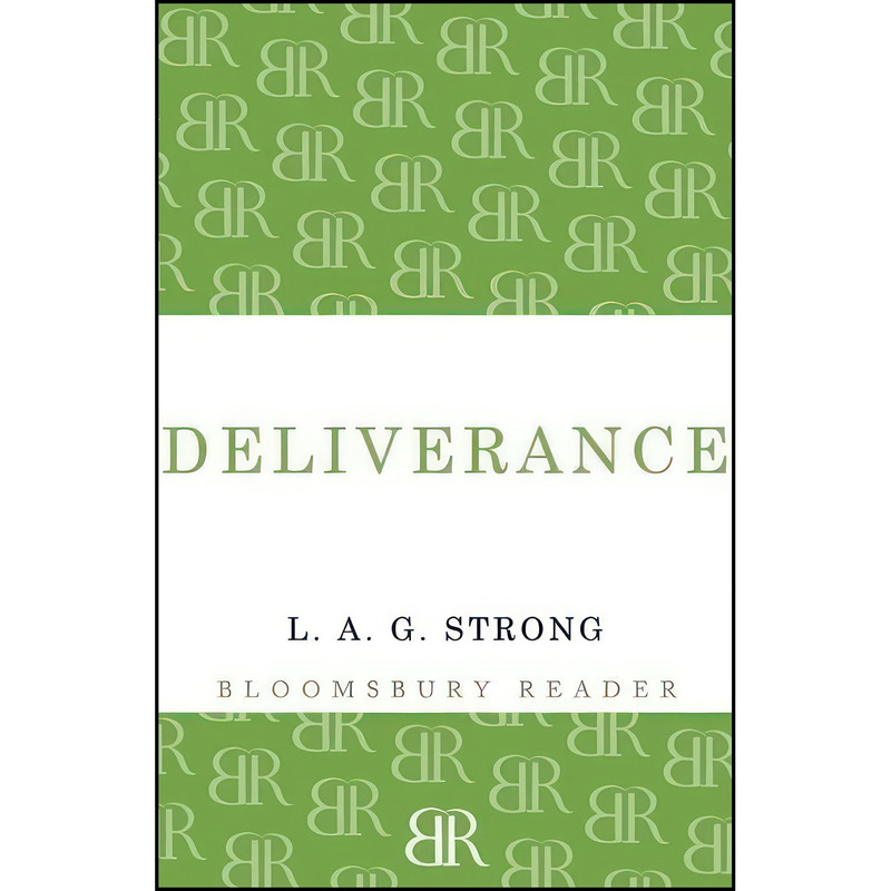 کتاب Deliverance اثر L. A. G. Strong انتشارات Bloomsbury Reader