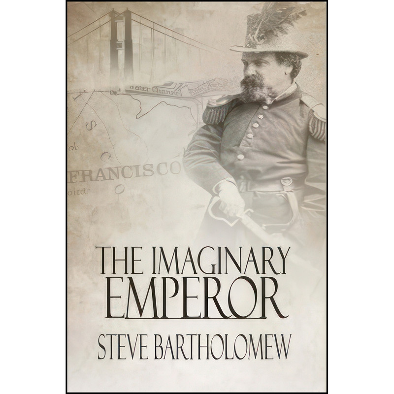 کتاب The Imaginary Emperor اثر Steve Bartholomew انتشارات تازه ها