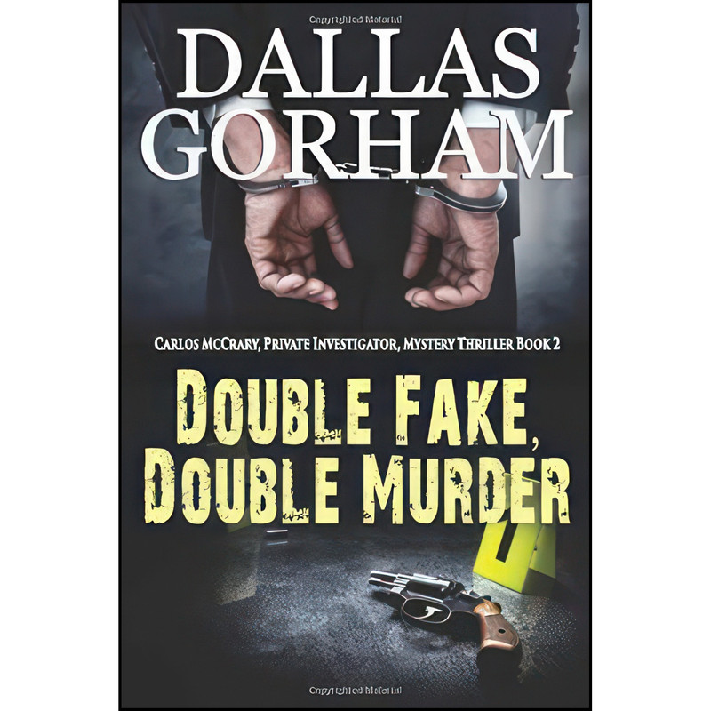 کتاب Double Fake, Double Murder  اثر Dallas Gorham انتشارات تازه ها