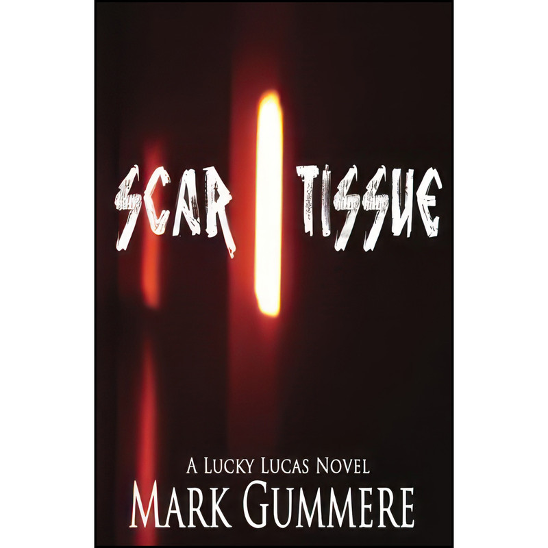 کتاب Scar Tissue اثر Mark Gummere انتشارات تازه ها