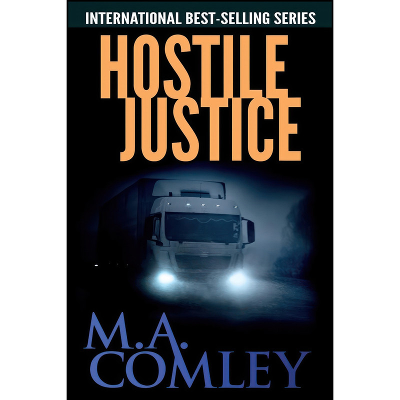 کتاب Hostile Justice  اثر M. A. Comley انتشارات تازه ها