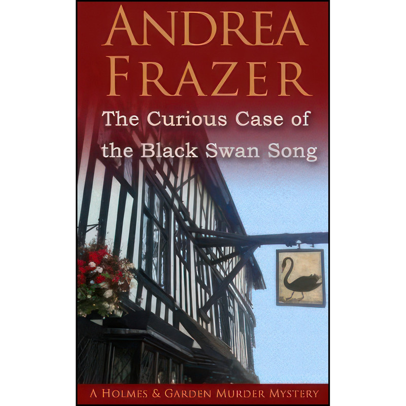 کتاب The Curious Case of The Black Swan Song اثر Andrea Frazer انتشارات Accent Press