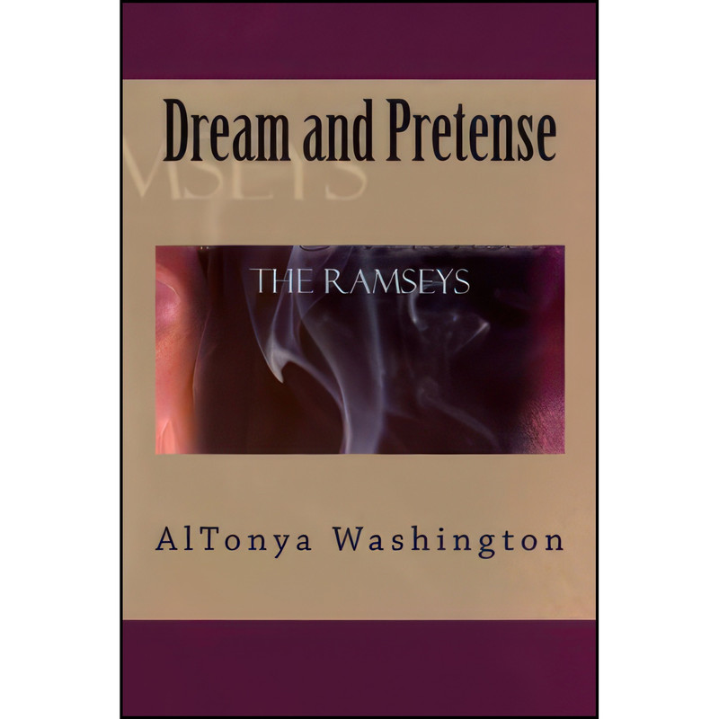 کتاب Dream and Pretense اثر AlTonya Washington انتشارات تازه ها
