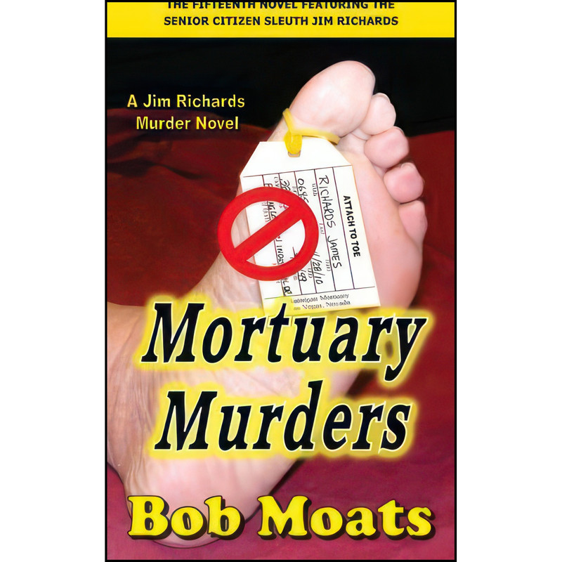کتاب Mortuary Murders  اثر Bob Moats انتشارات تازه ها