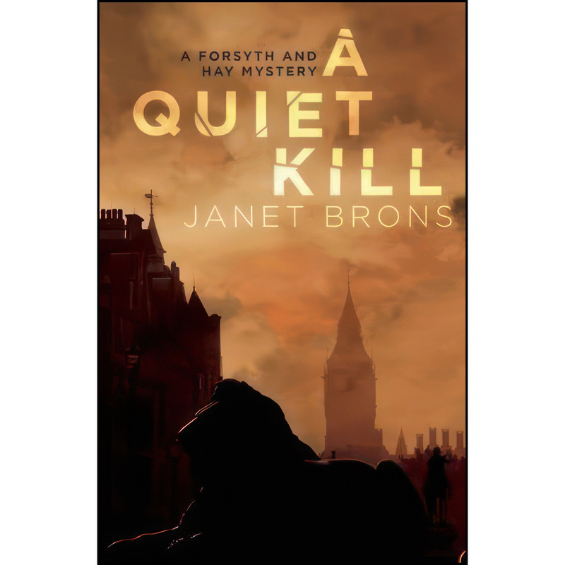 کتاب A Quiet Kill  اثر Janet Brons انتشارات Touchwood Editions