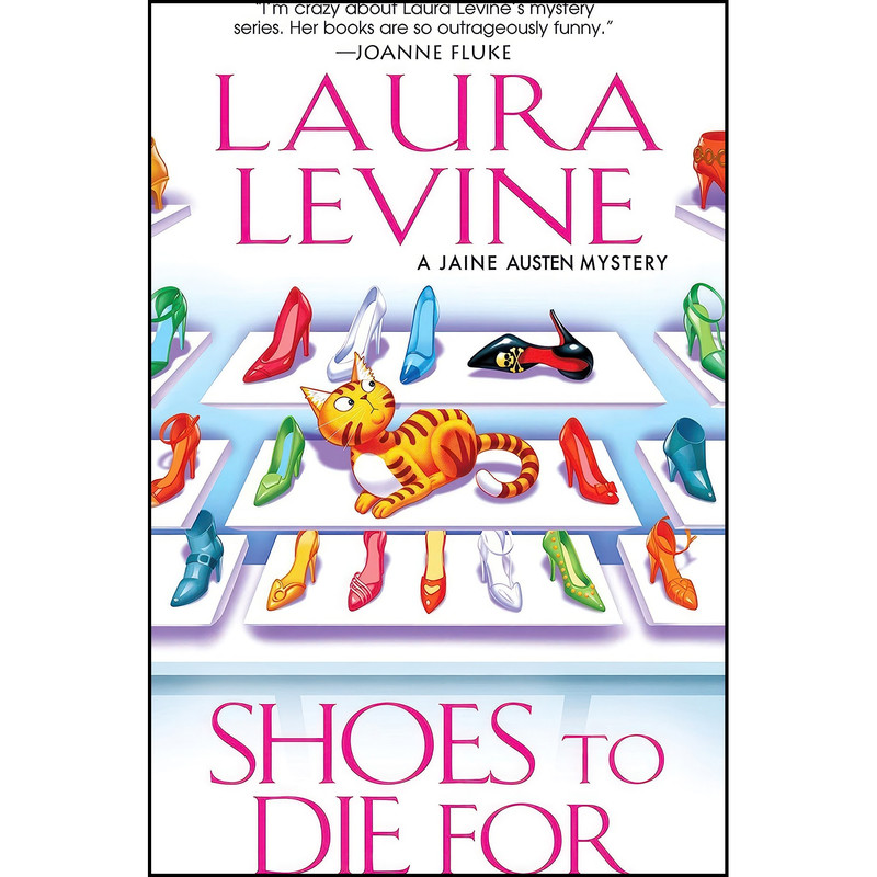 کتاب Shoes to Die For  اثر Laura Levine انتشارات Kensington