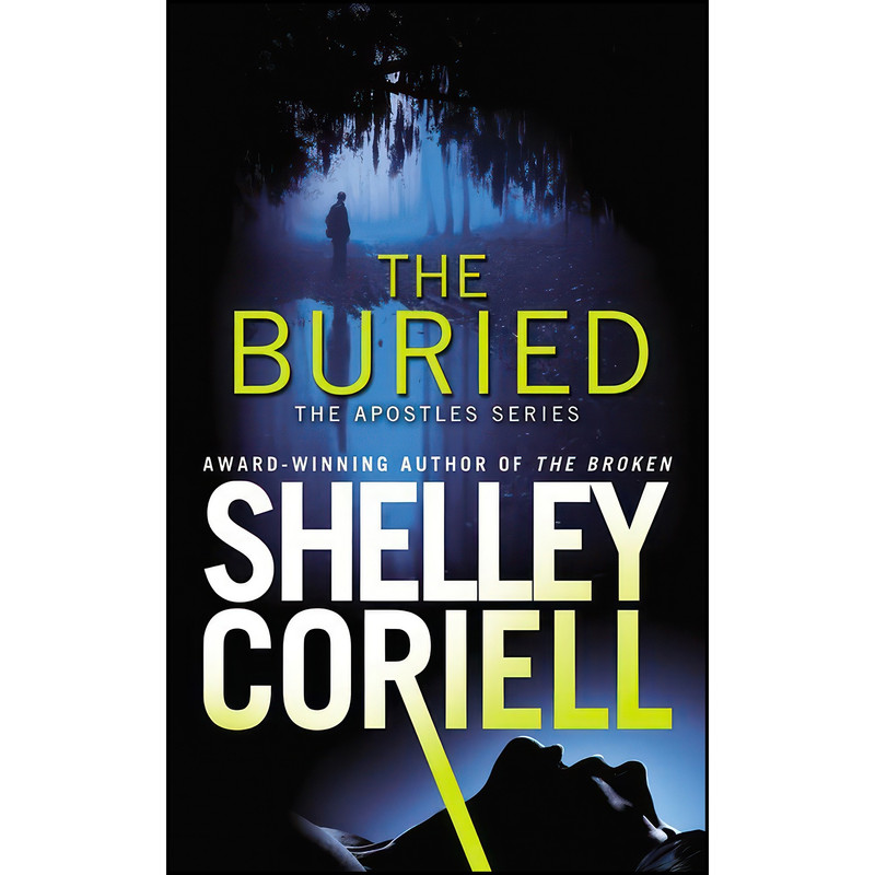 کتاب The Buried اثر Shelley Coriell انتشارات Forever