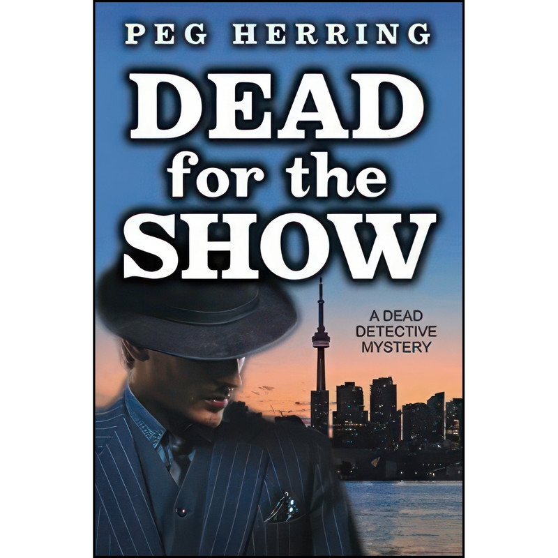 کتاب Dead for the Show اثر Peg Herring انتشارات تازه ها