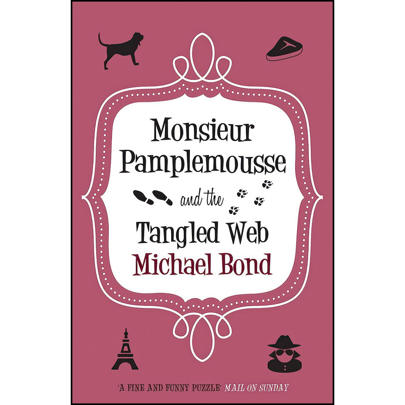 کتاب Monsieur Pamplemousse & the Tangled Web اثر Michael Bond انتشارات Allison & Busby